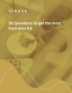 50 questions to get the most from your EA